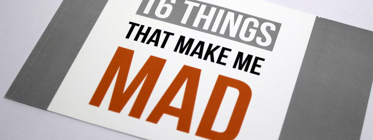 16 Things That Make Me Mad